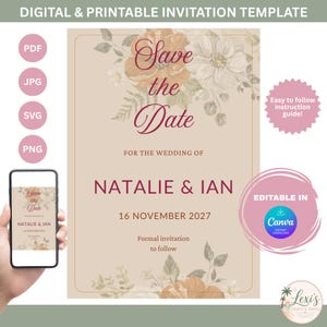 May include: A digital Save the Date wedding invitation template featuring floral illustrations in muted tones on a beige background. The text reads Save the Date for the wedding of Natalie & Ian on 16 November 2027. Includes file formats PDF, JPG, SVG, PNG.