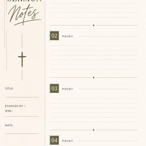 May include: A beige sermon notes template featuring the text SERMON Notes, a cross icon, and fields for Title, Evangelist/WML, and Date. The right side contains four numbered sections labeled 01 POINT through 04 POINT with horizontal lines for writing.