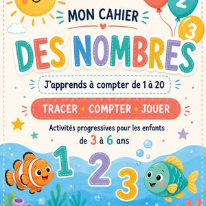 May include: A children's activity book titled Mon Cahier Des Nombres featuring a smiling sun, colourful balloons with numbers 1, 2, and 3, and an underwater scene with a clownfish, a blue fish, a starfish, coral, and seashells on the cover.