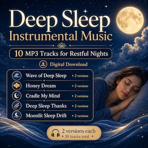 Op de afbeelding: Een digitale downloadafbeelding getiteld Deep Sleep Instrumental Music met 10 MP3-tracks voor rustgevende nachten. De lijst bevat Wave of Deep Sleep, Honey Dream, Cradle My Mind, Deep Sleep Thanks en Moonlit Sleep Drift, elk met 2 versies.