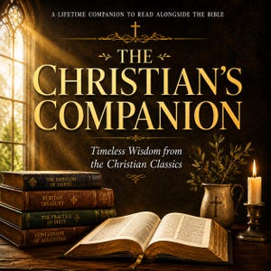 Könnte beinhalten: Ein Buch mit dem Titel The Christian's Companion und dem Untertitel Timeless Wisdom from the Christian Classics. Ein Stapel aus vier Büchern enthält The Imitation of Christ, Puritan Treasury, The Practice of Piety und Confessions of Augustine.