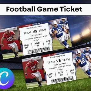May include: A rectangular football game ticket featuring a red-jerseyed player on the left and a blue-jerseyed player on the right. Text includes Happy Birthday, You're Going To See, Team vs Team, I Love You Mom, Saturday February 30, 2026, 7:00pm.
