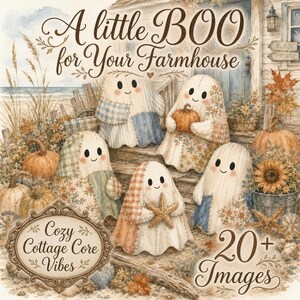 May include: A digital illustration featuring five ghost figures draped in patterned fabrics, including plaid and floral designs, set against a coastal farmhouse backdrop with pumpkins, sunflowers, and seashells. Text reads A little BOO for Your Farmhouse and Cozy Cottage Core Vibes 20+ Images.