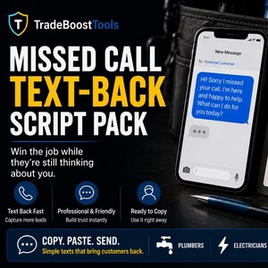 May include: A digital marketing product titled Missed Call Text-Back Script Pack by TradeBoost Tools. The image displays a smartphone showing a text message, a clipboard with a checklist, a pen, and a tape measure against a dark background.