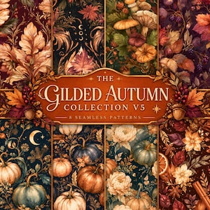 Könnte beinhalten: Eine digitale Sammlung von acht nahtlosen Mustern mit dem Titel The Gilded Autumn Collection V5. Die Bilder zeigen herbstliche Motive, darunter orangefarbene und blaue Kürbisse, herbstliche Blätter, Pilze, Beeren, Blumen und Mondsicheln.