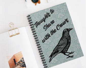 Thoughts to Share with the Crows Spiral Notebook | Ruled Journal
