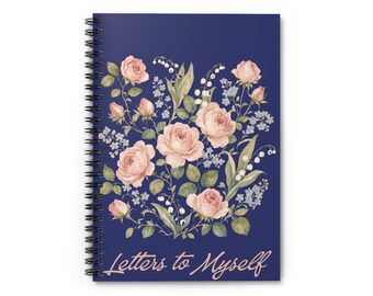 Letters to Myself Floral Notebook | Spiral Ruled Journal