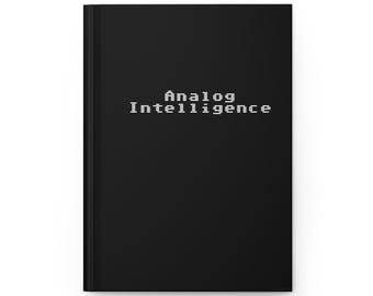 AI Analog Intelligence Hardcover Journal