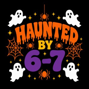 Hemsökt av 6-7 Halloween SVG PNG, Gen Z Svg, Six Seven 6 7 Meme Png, Trendig Halloweenkostym, Ghost Boo Svg, Rolig Spooky Meme Svg, Gåva