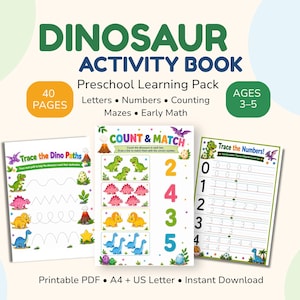 May include: A Dinosaur Activity Book preschool learning pack with 40 pages for ages 3-5. The cover features text including Letters, Numbers, Counting, Mazes, and Early Math. Three sample activity sheets show dinosaur illustrations, tracing paths, counting exercises, and number writing practice.