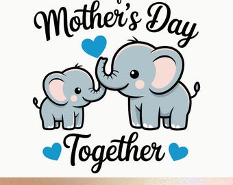 Primer Día de la Madre PNG / Diseño de Mamá y Bebé Elefante (Descarga digital)