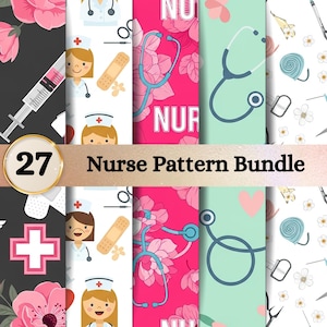 May include: A digital collection titled 27 Nurse Pattern Bundle featuring various medical-themed designs including illustrations of nurses, stethoscopes, syringes, bandages, pink flowers, and hearts in a variety of color palettes.