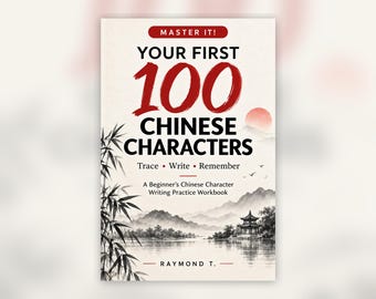 Cuaderno de ejercicios de caracteres chinos para principiantes / 100 caracteres chinos para trazar, orden de los trazos y pinyin (PDF)