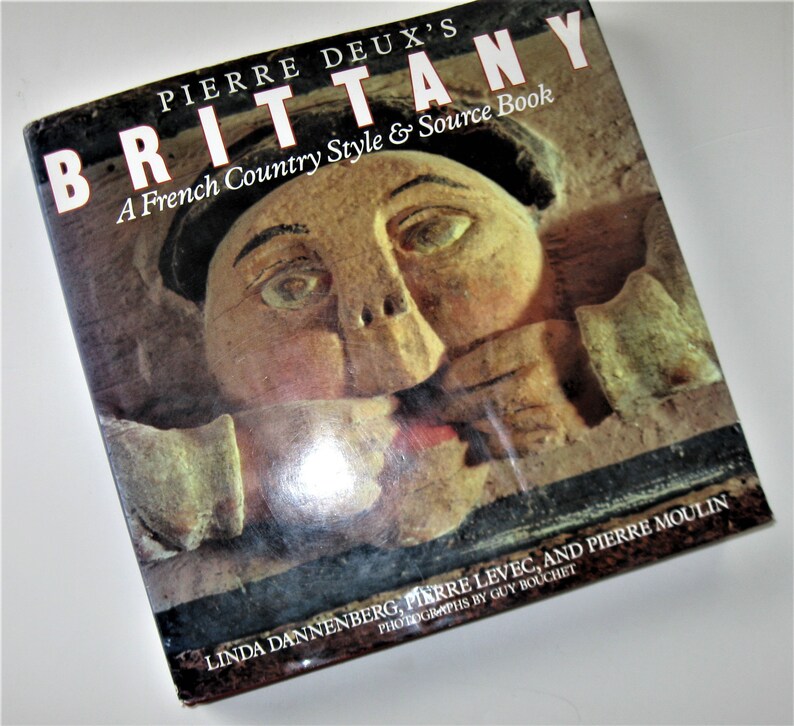 Vintage Pierre Deuxs Brittany A French Country Style And Source Book Hardback French Home Decor Reference Book Souleiado Gift Idea - 