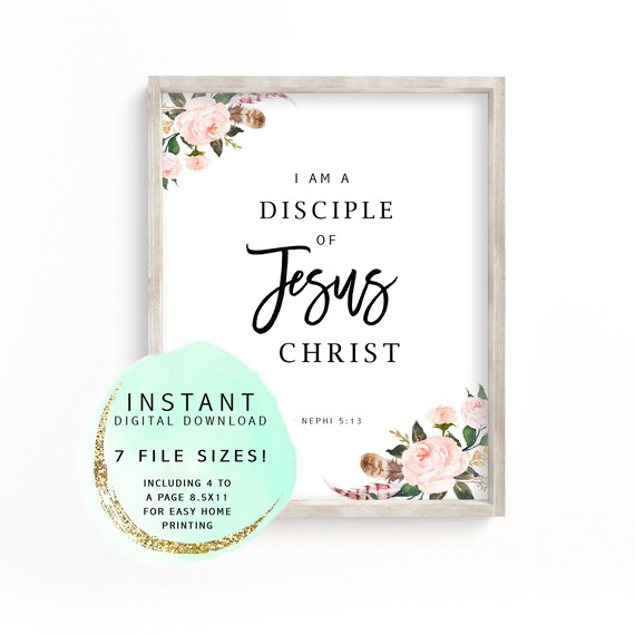 NEW Printable Wall Art - New LDS Youth 2024 Theme I Am A Disciple of Jesus Christ, YW, Young Women, Instant Digital Download 7 files sizes!