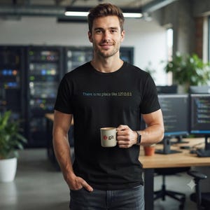 Programmierer & Admin T-Shirt / There Is No Place Like 127.0.0.1 / IP-Adresse Design