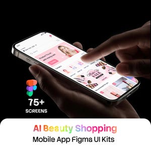 May include: A smartphone displaying an AI beauty shopping mobile app interface with a pink and white color scheme, featuring product categories, a sale banner, and the text 75+ SCREENS, AI Beauty Shopping, and Mobile App Figma UI Kits.