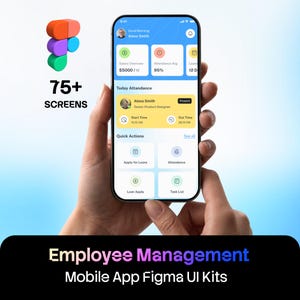 May include: A smartphone displaying an employee management mobile app interface with a dashboard showing salary, attendance, and quick action buttons. The screen includes text such as 75+ SCREENS, Employee Management, and Mobile App Figma UI Kits.