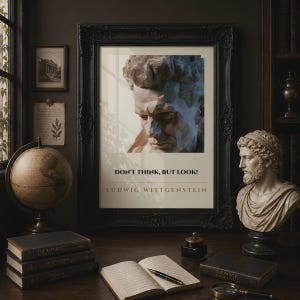 May include: A framed wall art print featuring a low-poly geometric sculpture of a human face. The text DON'T THINK, BUT LOOK! and LUDWIG WITTGENSTEIN is printed below the image in black and gold lettering on a cream-colored background.