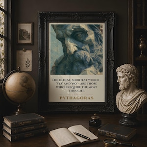 May include: A framed wall art print featuring a low-poly blue bust of a bearded figure. Below the image, the text reads: THE OLDEST, SHORTEST WORDS - 'YES' AND 'NO' - ARE THOSE WHICH REQUIRE THE MOST THOUGHT. PYTHAGORAS. The print is in a black frame.