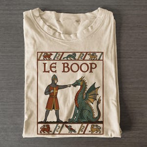 Le Boop Shirt, Medieval Fantasy Humor T-Shirt, Gift for Book Lovers and Fantasy Fans, Funny Dragon Knight Graphic Tee