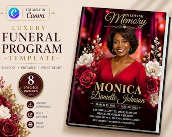May include: A luxury funeral program template featuring a portrait of a person in a red dress, surrounded by red and white roses. The text reads In Loving Memory, Monica Danielle Johnson, dates, and service details. Includes 8 pages, editable.