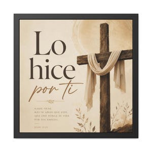Lo hice por ti Cross Wall Art Poster | Religious Scripture Spanish Framed Poster