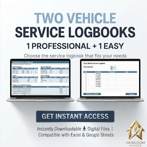 May include: Two vehicle service logbooks featuring one professional and one easy version displayed on two laptop screens. The text reads TWO VEHICLE SERVICE LOGBOOKS, 1 PROFESSIONAL + 1 EASY, GET INSTANT ACCESS, and HEIRLOOM MAKERS.