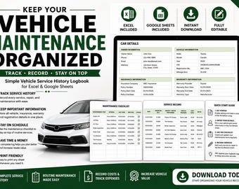 May include: A digital vehicle maintenance logbook template for Excel and Google Sheets featuring a white car graphic, car details form, maintenance checklist, service record table, and a quick start guide with text headers and icons.