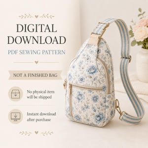 Puede incluir: Un patrón de costura en PDF de descarga digital para un bolso bandolera con estampado floral azul y blanco. El texto dice: DIGITAL DOWNLOAD, PDF SEWING PATTERN, NOT A FINISHED BAG, No physical item will be shipped, Instant download after purchase.