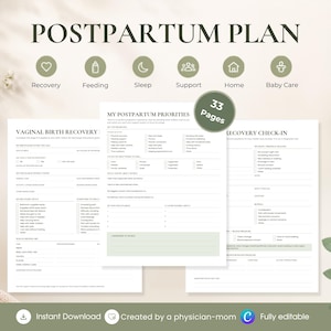 May include: A 33-page postpartum plan document set featuring sections titled Postpartum Priorities, Vaginal Birth Recovery, and Recovery Check-in. The pages include checklists, fillable fields, and icons for recovery, feeding, sleep, support, home, and baby care.