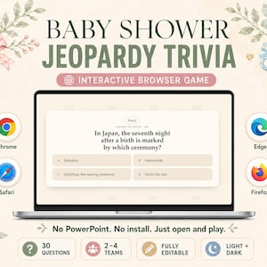 May include: A laptop screen displays a Baby Shower Jeopardy Trivia interactive browser game. The screen shows a multiple-choice question about Japanese birth ceremonies. Icons for Chrome, Safari, Edge, and Firefox browsers are visible, along with text indicating 30 questions, 2-4 teams, and light or dark mode options.