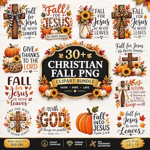 May include: A digital collection of Christian-themed fall clipart featuring pumpkins, sunflowers, autumn leaves, and wooden crosses. The designs include text such as Fall for Jesus, Give Thanks to the Lord, and With God, presented in various fonts and styles.