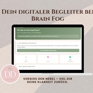 Könnte beinhalten: Ein Laptop-Bildschirm mit einer digitalen Benutzeroberfläche mit der Überschrift DEIN DIGITALER BEGLEITER BEI BRAIN FOG. Das Dashboard zeigt einen grünen Header, eine Begrüßung, den Button Ersten Nebel-Check starten und drei Datenfelder.