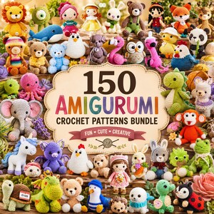 150 Amigurumi Crochet Patterns Bundle, Crochet Animals & Plush Toys PDF, Doll Patterns, Crochet Pattern Collection, Instant Download