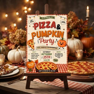 May include: A rectangular party invitation card on a wooden easel featuring the text Pizza & Pumpkin Party, Saturday October 25th, 5:00 PM, and The Andersons 123 Pumpkin Lane, Fallsville, TX. The design includes illustrations of pizza and pumpkins.