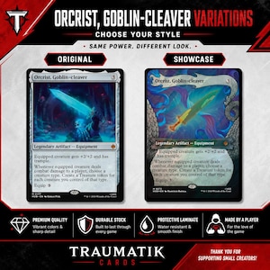 May include: A promotional graphic for Orcrist, Goblin-cleaver trading cards, displaying two variations labeled Original and Showcase. The text includes game mechanics, card names, and the brand name Traumatik Cards with icons for quality features.
