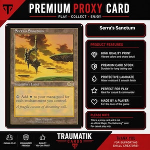 May include: A rectangular proxy game card titled Serra's Sanctum featuring a fantasy landscape illustration with floating structures against a yellow sky. The card text includes Legendary Land and mana ability details. The layout includes product feature icons.