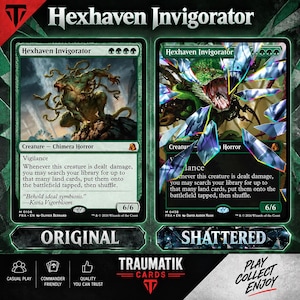 May include: Two Hexhaven Invigorator trading cards displayed side-by-side. The left card shows a green chimera horror creature, while the right card features a shattered glass effect over the same creature. Both cards list 6/6 power and toughness.