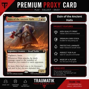 May include: A rectangular trading card titled Dain of the Ancient Halls featuring a bearded dwarf character in armor holding a red axe. The card displays text including Legendary Creature, Dwarf Noble, and the stats 4/5, set against a fiery landscape.