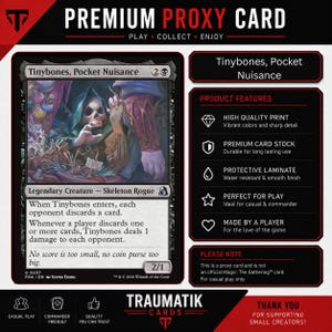 May include: A black and white trading card titled Tinybones, Pocket Nuisance featuring a skeleton rogue illustration. The card text includes game rules, a power and toughness of 2/1, and the artist name Jesper Eising. The card is displayed with a list of product features including high quality print, premium card stock, and protective laminate.