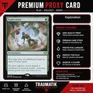 May include: A premium proxy card titled Exploration, featuring a green enchantment card design with a character illustration, game text, and a list of product features including high quality print, premium card stock, and protective laminate.