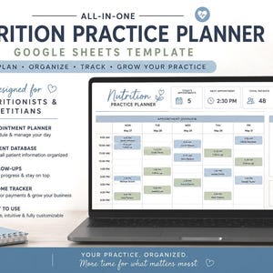 Puede incluir: Un portátil que muestra una plantilla de Google Sheets para planificador de nutrición. La pantalla presenta un calendario de citas, datos de pacientes y seguimiento de ingresos. El texto incluye: Plan, Organize, Track, Grow Your Practice.