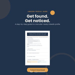 Op de afbeelding: Een digitaal document getiteld LinkedIn Profile Guide met de tekst Get found. Get noticed. A step-by-step guide to a recruiter-ready LinkedIn profile. De pagina bevat secties voor het optimaliseren van de foto, banner, koptekst en ervaring.