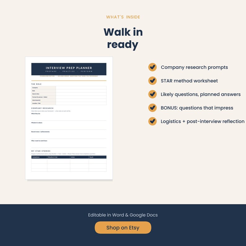 May include: An interview prep planner document featuring sections for company research, role details, and a STAR method worksheet. The text includes 'WHAT'S INSIDE', 'Walk in ready', and a list of features like company research prompts and logistics.