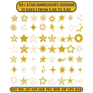 May include: A collection of 55+ gold star embroidery designs in 10 sizes ranging from 0.68 to 3.60 cm. The set includes various star shapes, outlines, and shooting stars, with file formats listed as DST, PES, JEF, EXP, HUS, PEC, SEW, VIP, VP3, XXX.