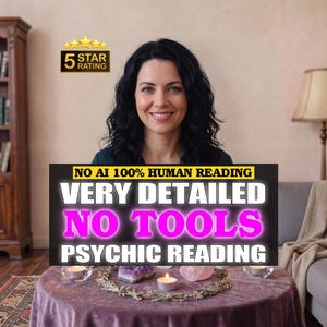 Detailed No Tools Psychic Reading, Clairvoyant Spiritual Advice, Love Tarot Reading Medium Insight, Psychic Predictions No AI