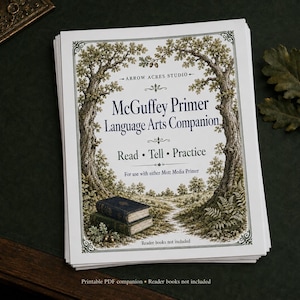 May include: A stack of white paper sheets featuring the title McGuffey Primer Language Arts Companion, Read • Tell • Practice, and Arrow Acres Studio. The cover art displays two large oak trees framing a path with two books at the base.