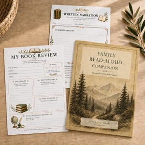 May include: A collection of printed paper sheets including a Family Read-Aloud Companion journal with a mountain and forest illustration, a My Book Review form with sections for notes and ratings, and a Written Narration page with lined writing space.