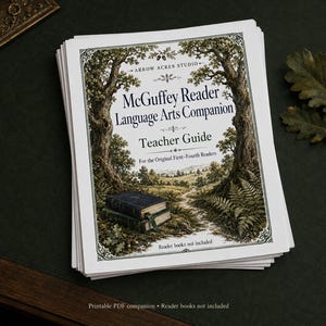 May include: A stack of white paper sheets featuring the title McGuffey Reader Language Arts Companion Teacher Guide for the Original First-Fourth Readers by Arrow Acres Studio. The cover art depicts a forest path with two books in the foreground.